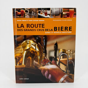 La Route Des Grands Crus De La Bière Book